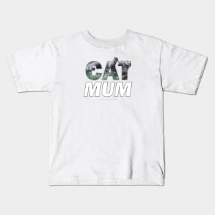 CAT MUM - grey cat oil painting word art Kids T-Shirt